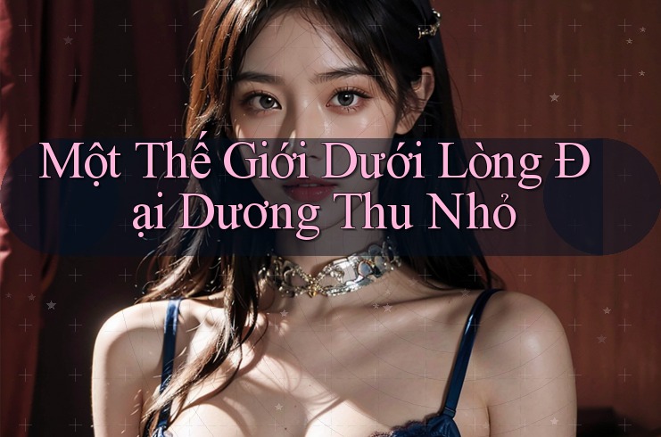 Một Thế Giới Dưới Lòng Đại Dương Thu Nhỏ Một Thế Giới Dưới Lòng Đại Dương Thu Nhỏ