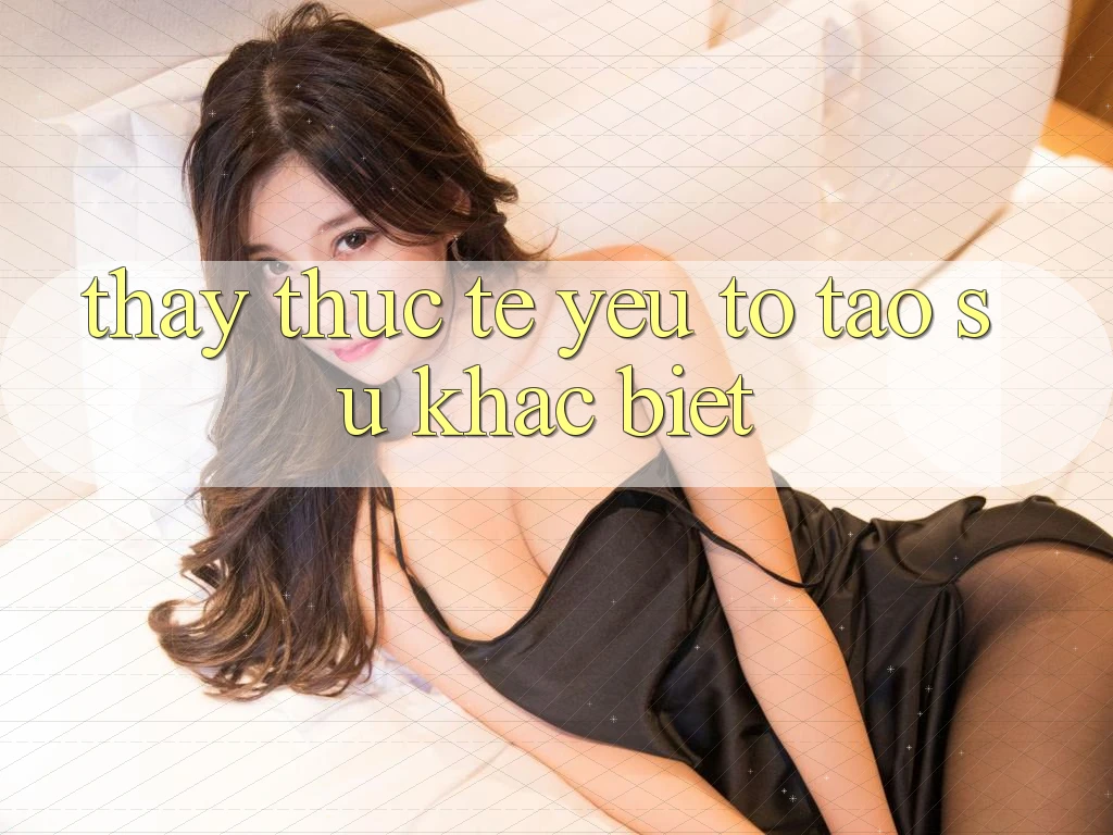 Thấy Thực Tế: Yếu Tố Tạo Sự Khác biệt